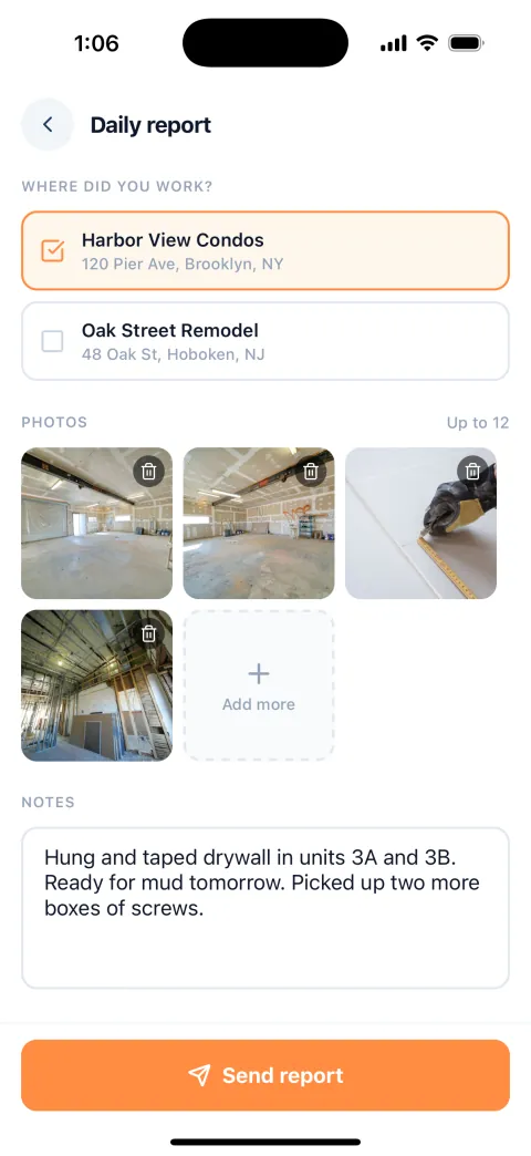 The Daily report screen. Where did you work: Harbor View Condos is ticked. Four photos of drywall work. A note: Hung and taped drywall in units 3A and 3B. Ready for mud tomorrow. Picked up two more boxes of screws. A Send report button.